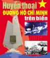 Hướng dẫn tuyên truyền kỷ niệm 60 năm Ngày mở Đường Hồ Chí Minh trên biển